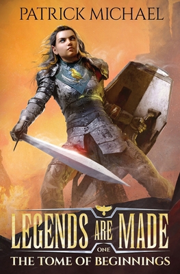 The Tome of Beginnings: Legends Are Made Book 1 B0C9S99P21 Book Cover