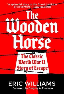 The Wooden Horse: The Classic World War II Stor... 151076013X Book Cover
