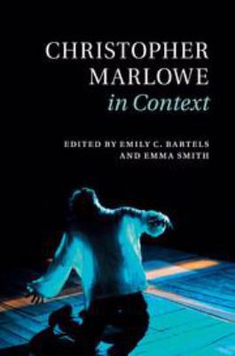 Christopher Marlowe in Context 1139060880 Book Cover