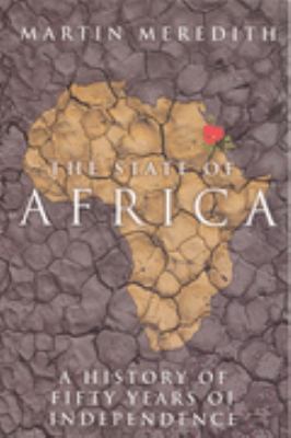 State of Africa: A History of Fifty Years of In... 1868422208 Book Cover
