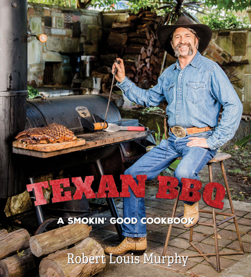 Texan BBQ: A Smokin' Good Cookbook 1742572901 Book Cover