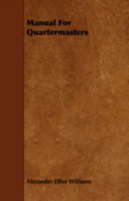 Manual for Quartermasters 144374672X Book Cover
