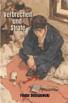 Verbrechen und Strafe [German] B0GHD56GDS Book Cover
