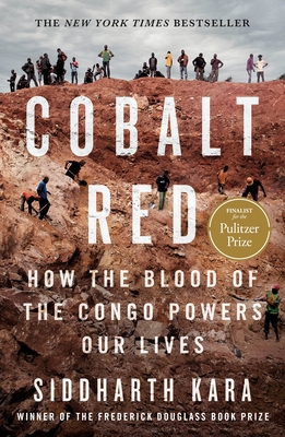 Cobalt Red: How the Blood of the Congo Powers O... 1250284309 Book Cover