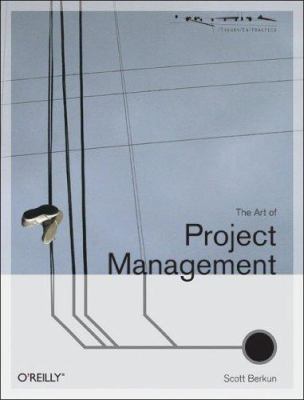 The Art of Project Management 0596007868 Book Cover