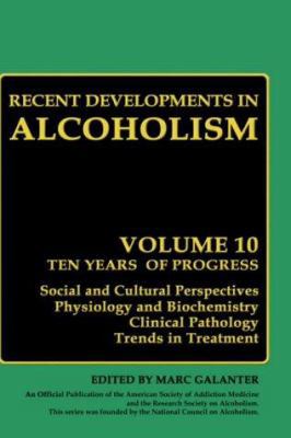 Recent Developments in Alcoholism: Alcohol and ... 0306441454 Book Cover