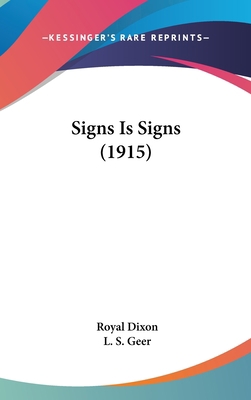 Signs Is Signs (1915) 0548978328 Book Cover