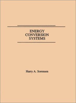 Energy Conversion Systems 0471088722 Book Cover