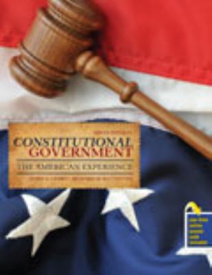 Constitutional Government: The American Experience 1465222723 Book Cover