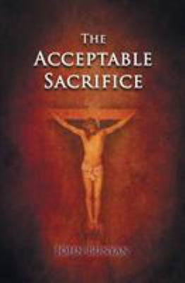 The Acceptable Sacrifice 0994199716 Book Cover