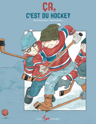 Ça c'Est Du Hockey [French] 2895406952 Book Cover