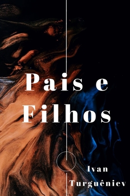 Pais e Filhos [Portuguese] B08BWGQ8LM Book Cover