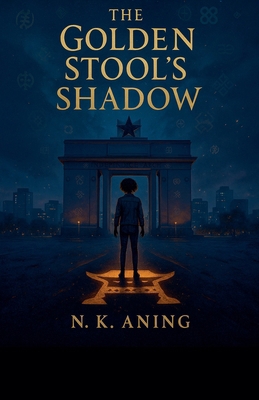 The Golden Stool's Shadow B0H4S4TRR3 Book Cover