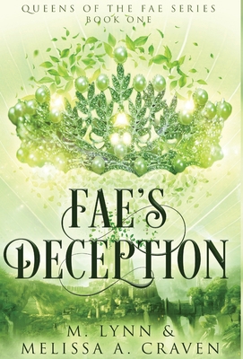 Fae's Deception (Queens of the Fae Book 1) 1970052090 Book Cover