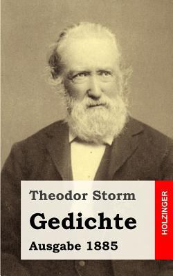 Gedichte: (Ausgabe 1885) [German] 1482752875 Book Cover