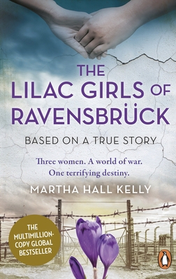 The Lilac Girls of Ravensbrück: The multi-milli... 1529156351 Book Cover