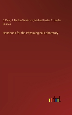 Handbook for the Physiological Laboratory 3368173936 Book Cover