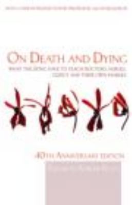 On Death and Dying: What the Dying have to teac... 0415463998 Book Cover