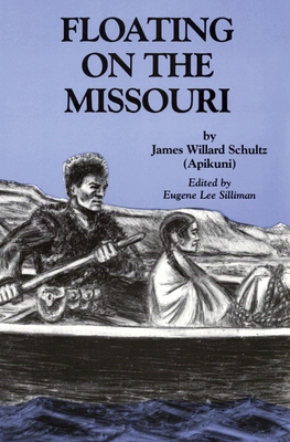 Floating on the Missouri 0806121645 Book Cover