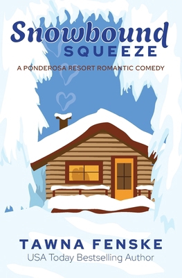 Snowbound Squeeze: A Ponderosa Resort Novella 1653522623 Book Cover