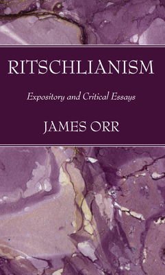 Ritschlianism 1556357052 Book Cover