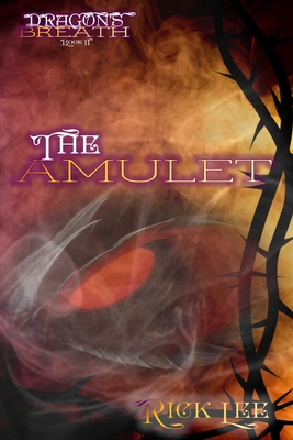 Dragon's Breath: The Amulet 1698579616 Book Cover