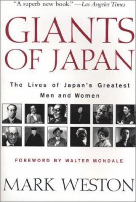 Giants of Japan: The Lives of Japan's Most Infl... 1568363249 Book Cover