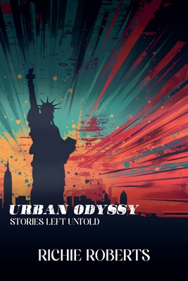 Urban Odyssey: Stories Never Told            Book Cover