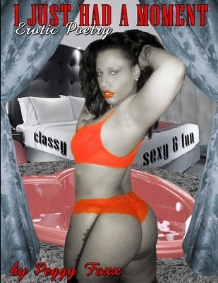 I just had a moment (Black and White) 1300283378 Book Cover