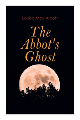 The Abbot's Ghost: Gothic Christmas Tale 8027307007 Book Cover