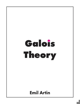 Galois Theory: Lectures Delivered at the Univer... 1950217027 Book Cover