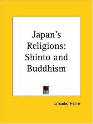 Japan's Religions: Shinto and Buddhism 0766176576 Book Cover