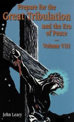 Prepare for the Great Tribulation Volume 10 1579180736 Book Cover