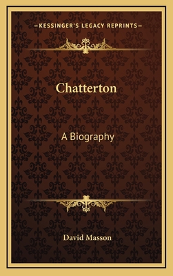 Chatterton: A Biography 1163455601 Book Cover