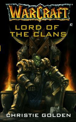 Warcraft: Lord of the Clans B00735ZAEQ Book Cover