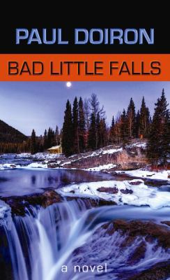 Bad Little Falls: A Mike Bowditch Mystery [Large Print] 1611738555 Book Cover