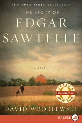 The Story of Edgar Sawtelle [Large Print] 0061768081 Book Cover