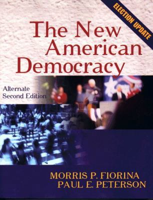 New American Democracy, The: Alternate Election... 0321095847 Book Cover