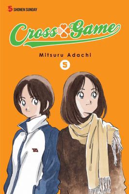 Cross Game, Vol. 5 1421537699 Book Cover