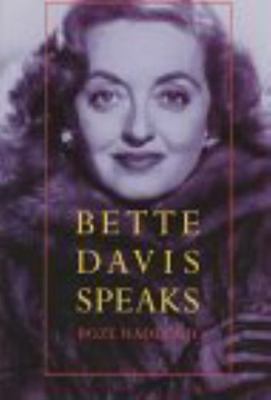Bette Davis Speaks 1569801061 Book Cover
