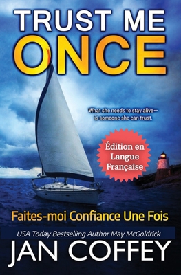 Trust Me Once (Faites-moi Confiance une Fois) [French]            Book Cover