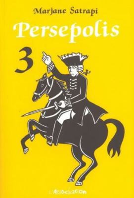 Persepolis 3 [French] 2844141048 Book Cover