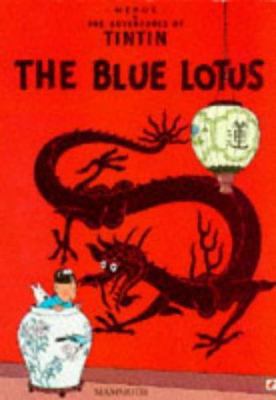 Lotus bleu (egmont): ANGLAIS (METHUEN COPRO) 0749704659 Book Cover