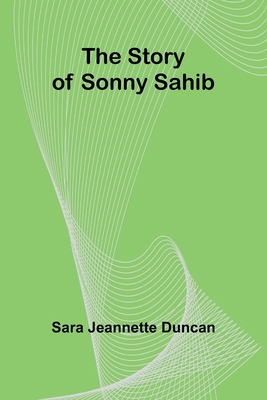 The Story of Sonny Sahib 9362997932 Book Cover