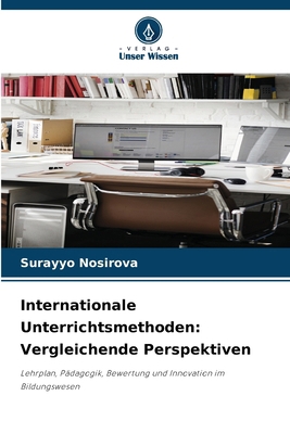 Internationale Unterrichtsmethoden: Vergleichen... [German] 6209510884 Book Cover