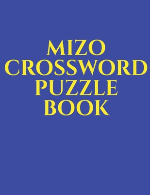 Mizo Crossword Puzzle Book B0BSGZS5QV Book Cover