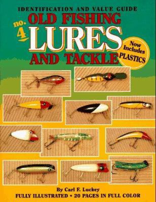 Old Fishing Lures and Tackle 0896891178 Book Cover