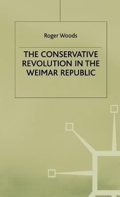 Conservative Revolution in the Wiemar Republic 033365014X Book Cover