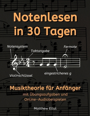 Notenlesen in 30 Tagen: Musiktheorie für Anfäng... [German] 9918954876 Book Cover