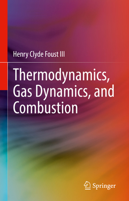 Thermodynamics, Gas Dynamics, and Combustion 3030873862 Book Cover